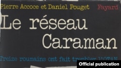 Detaliu de pe coperta volumului „Rețeaua Caraman. 13 români au făcut să se cutremure NATO”, de Pierre Accoce și Jean Daniel Pouget, editura Fayard Publishing 1972. 
